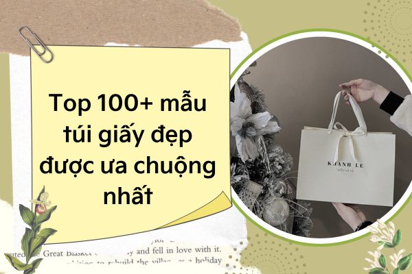 Top mẫu túi giấy được ưa chuộng tại in Hoa Long