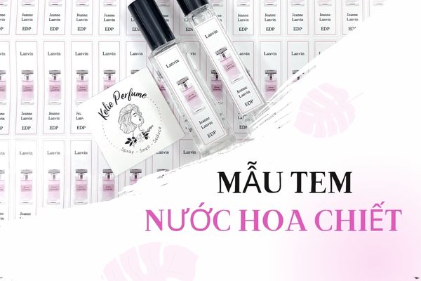 Tổng hợp các mẫu tem nhãn dán nước hoa chiết đẹp