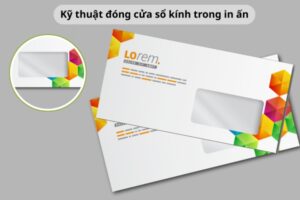 Kỹ thuật đóng cửa sổ kính trong in ấn là gì?