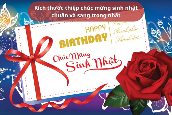 Kích thước thiệp chúc mừng sinh nhật chuẩn