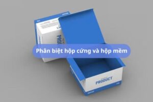 Phân biệt hộp cứng và hộp mềm